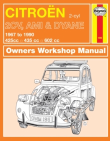 Citroen 2CV, Ami & Dyane (67 – 90) Haynes Repair Manual