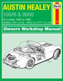 Austin Healey 100/6 & 3000 (56 – 68) Haynes Repair Manual