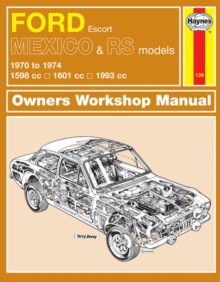 Ford Escort Mk I Mexico, RS 1600 & RS 2000 (70 – 74) Haynes Repair Manual