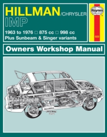 Hillman Imp Petrol (63-76) up to R Haynes Repair Manual (Classic Reprint)