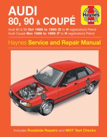 Audi 80, 90 & Coupe Petrol (Oct 86 – 90) Haynes Repair Manual