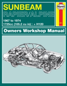 Sunbeam Alpine & Rapier Owners Workshop Manual: 67-74