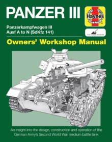 Image for Panzer III manual  : Panzerkampfwagen III Sd Kfz. 141 Ausf A-N (1937-45)