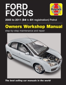 Ford Focus Petrol (05 – 11) 54 to 61 Haynes Repair Manual