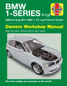 BMW 1-Series 4-cyl Petrol & Diesel (04 – Aug 11) Haynes Repair Manual