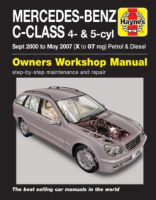 Mercedes-Benz C-Class Petrol & Diesel (Sept 00 – May 07) Haynes Repair Manual