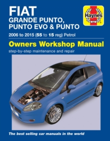 Fiat Grande Punto, Punto Evo and Punto Petrol (06 – 15) Haynes Repair Manual