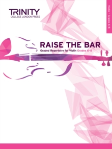 Image for Raise the Bar Violin Book 3 Grades 6-8
