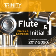Image for Trinity College London: Flute Exam Pieces initial and Grade 1 2017 - 2020 CD