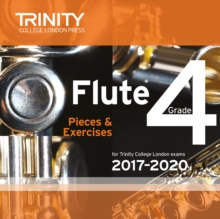 Image for Trinity College London: Flute Exam Pieces Grade 4 2017 - 2020 CD