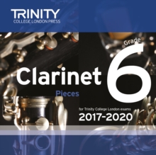 Image for Trinity College London: Clarinet Exam Pieces Grade 6 2017 - 2020 CD