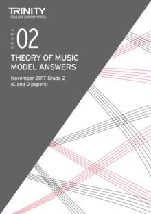 Trinity College London: Theory Model Answers (Nov 2017) Grade 2