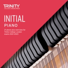 Trinity College London Piano Exam Pieces Plus Exercises From 2021: Initial – CD only: 21 pieces plus exercises for Trinity College London exams 2021-2023