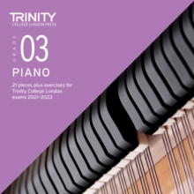 Trinity College London Piano Exam Pieces Plus Exercises From 2021: Grade 3 – CD only: 21 pieces plus exercises for Trinity College London exams 2021-2023