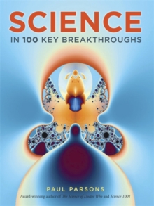 Image for Science in 100 Key Breakthroughs