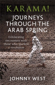 Image for Karama!  : journeys through the Arab Spring