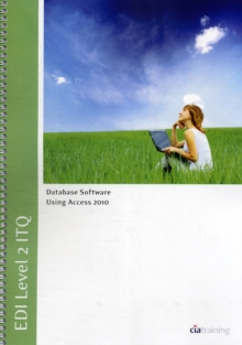 Image for EDI Level 2 ITQ - Database Software Using Microsoft Access 2010