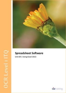 Image for OCR Level 1 ITQ - Unit 69 - Spreadsheet Software Using Microsoft Excel 2013