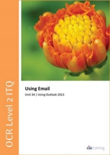 Image for OCR Level 2 ITQ - Unit 34 - Using E-Mail Using Microsoft Outlook 2013