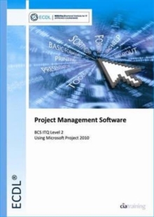 Image for ECDL Project Planning Using Microsoft Project 2010 (BCS ITQ Level 2)