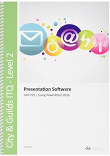 Image for City & Guilds Level 2 ITQ - Unit 225 - Presentation Software Using Microsoft Powerpoint 2016