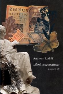 Image for Silent conversations  : a reader's life