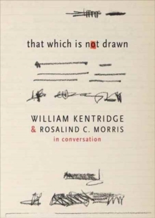 Image for That which is not drawn  : in conversation