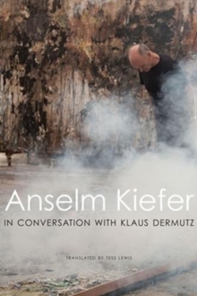 Image for Anselm Kiefer in conversation with Klaus Dermutz
