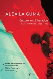 Image for Culture and liberation  : exile writings, 1966-1985