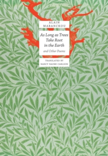 Image for As Long As Trees Take Root in the Earth