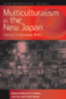 Image for Multiculturalism in the new Japan: crossing the boundaries within