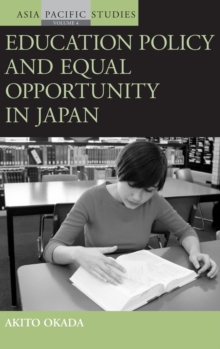 Image for Education Policy and Equal Opportunity in Japan