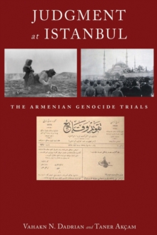 Image for Judgment at Istanbul: the Armenian genocide trials