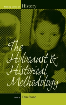 Image for The Holocaust and Historical Methodology