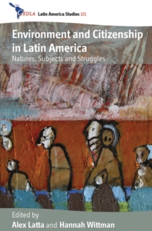 Environment and Citizenship in Latin America