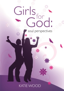 Girls for God soul perspective