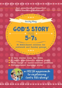 Image for God's Story for 5-7s : 36 Bible-based sessions for midweek and Sunday groups