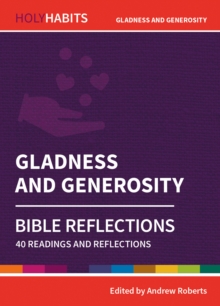 Image for Holy Habits Bible Reflections: Gladness and Generosity