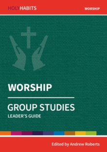 Image for Holy Habits Group Studies: Worship