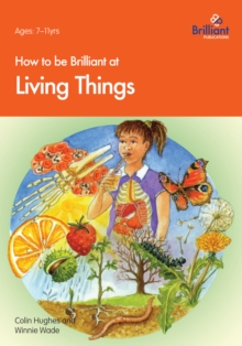 Image for How to be brilliant at living things