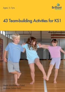 Image for 43 Team-Building Activities for Key Stage 1