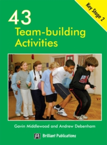 Image for 43 Team-building Activities: For Key Stage 2