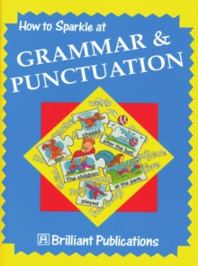 Image for How to Sparkle at Grammar and Punctuation.