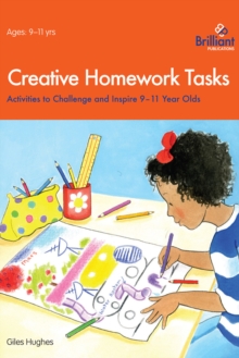 Image for Creative Homework Tasks.:  (Activities to challenge and inspire 9-11 year olds)