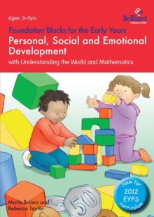 Image for Personal, social and emotional development with understanding the world and mathematics