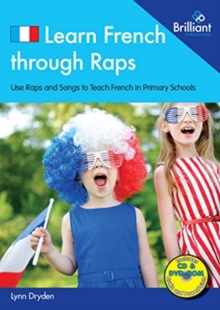 Image for Learn French through raps  : 20 rap-styled songs to teach French in primary schools