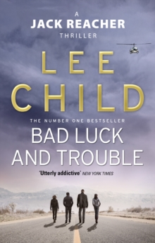 Bad Luck And Trouble: (Jack Reacher 11)