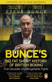 Bunce’s Big Fat Short History of British Boxing