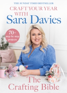 Image for Craft your year with Sara Davies  : the crafting bible