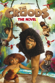Image for The Croods: the Novel